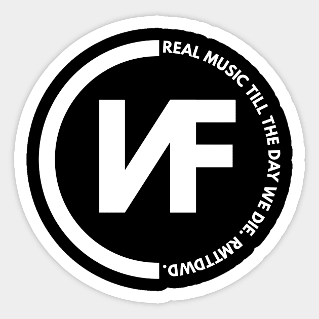 NF Real Music Till the Day We Die Sticker by Lottz_Design 